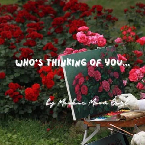 Who's Thinking Of You... ใครที่กำลังคิดถึงคุณอยู่